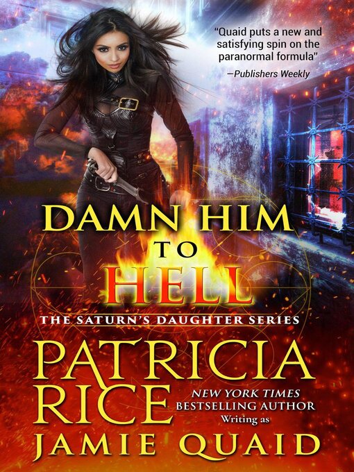 Title details for Damn Him to Hell by Patricia Rice - Available